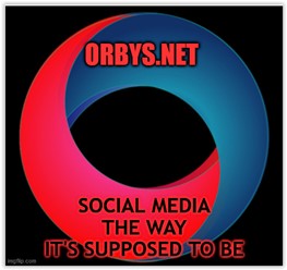 "Social Media the way it's supposed to be.  Orbys is 100% free and offers live streaming and chat to its users."  